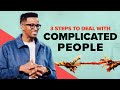 How to deal with complicated people  ryan leak
