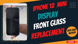 iPhone 12 Mini Front Glass Replacement | iPhone 12 mini Display Broken Glass Repair