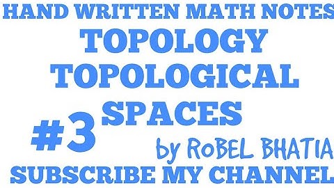 TOPOLOGICAL SPACES / TOPOLOGY / NEIGHBOURHOOD