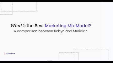 What’s the Best Marketing Mix Model? A comparison between Robyn and Meridian