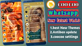 COO COO Whatsapp New Latest V4 6 0 Update Killer Themes Best New Features 2020 HINDI