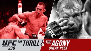 UFC 238: The Thrill and the Agony - Sneak Peek