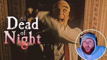 AT DEAD OF NIGHT [First Play]