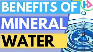 Amazing Health Benefits of Mineral Water That Will Surprise You