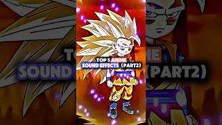 Top 5 Anime Sound Effects Part 2