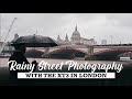 Rainy London Street Photography With Fujifilm XT3 + 35 f2
