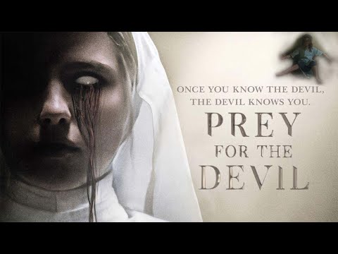 Prey for the Devil Full Movie | Jacqueline Byers, Colin Salmon| Prey for the Devil Movie Full Review