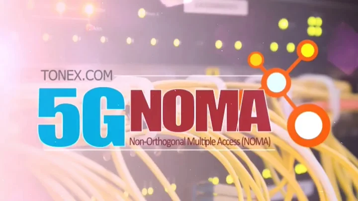 Non-Orthogonal Multiple Access (NOMA) 5G Training - Tonex Training
