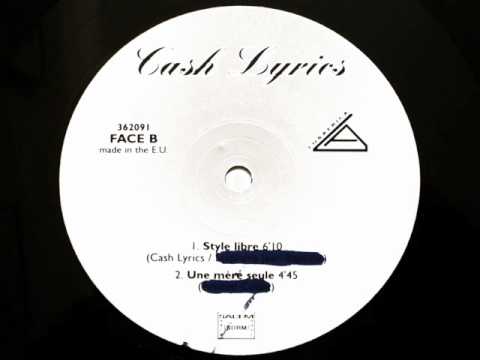 Cash Lyrics - Une Mre Seule