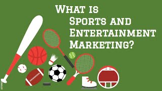 Sports and Entertainment Marketing