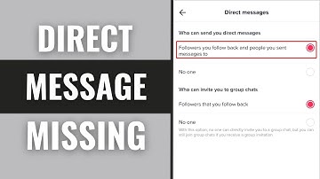 How to Fix TikTok Direct Message Option Not Showing iPhone 2025