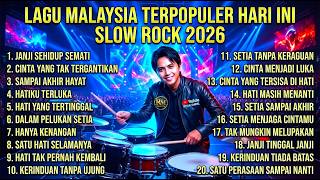 99% Orang Langsung Baper! Koleksi Lagu Malaysia Slow Rock Terpopuler 2026 Paling Sedih