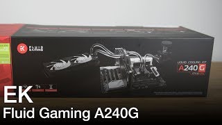 Ek Fluid Gaming A240G Product Showcase