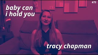 Baby Can I Hold You - Tracy Chapman Cover by Spa Estudio feat Renata Scra