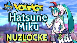 The Hatsune Miku Nuzlocke! | Stream 15: Raiahn (short stream)