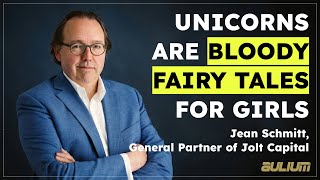 I'm Not a Bloody Unicorn – Jean Schmitt (Jolt Capital) on Building Real Deep Tech Companies