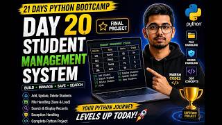 Python Tutorial for Beginners| Day 20 |Student Management System| Python Final Project | Harsh Codes