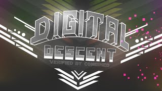 Digital descent 100% (Extreme demon) by Viprin and more
