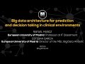 Big data architecture for prediction and decision  by Rafael Muñoz