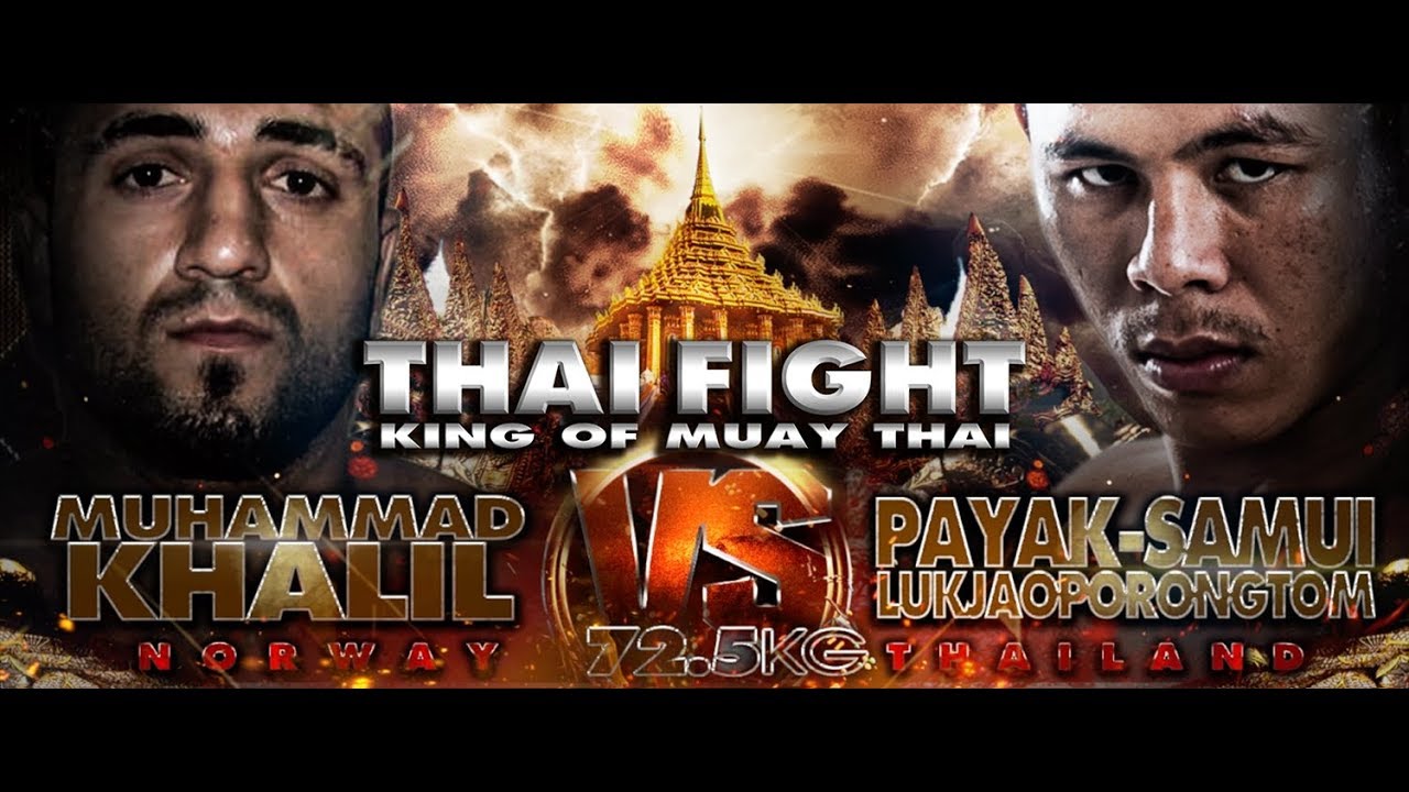 พยัคฆ์สมุย (THA) VS MUHAMMAD KHALIL (NOR)THAI FIGHT SARABURI 2018