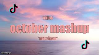 Tiktok Mashup October 2020 🤍🔥 (Not Clean)
