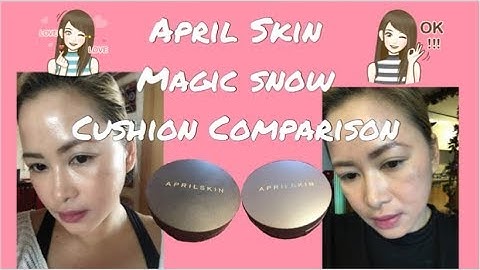 April skin magic snow cushion review năm 2024