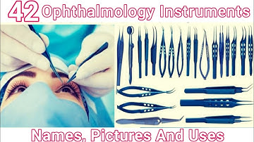42 Ophthalmology Instruments