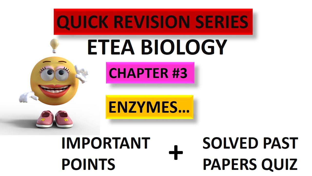 CH 3 ENZYMES ETEA BIOLOGY QUICK REVISION SERIES SOLVED QUIZ