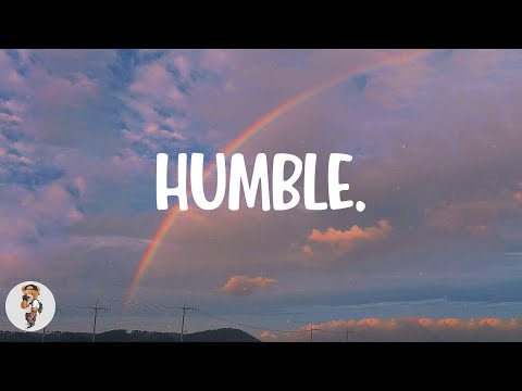 Kendrick Lamar - HUMBLE. (Lyrics)