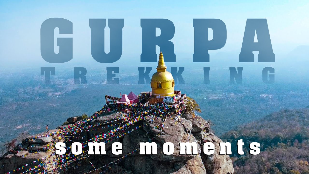 II some MOMENTS of GURPA trekking II The Crown of Bihar