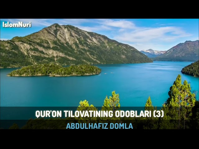 9-dars: Qur’on tilovati odoblari (3)