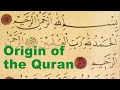 Dan Gibson's Latest Discoveries 4 - Origin of the Quran