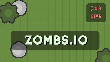ZOMBS.io LIVESTREAM | #10 | 2 ENT ENV BASE