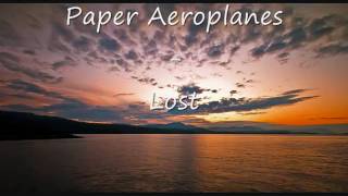 Video voorbeeld van "Paper Aeroplanes - Lost"