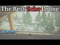 The BEST Echo Drone Ever - Rainbow Six Siege