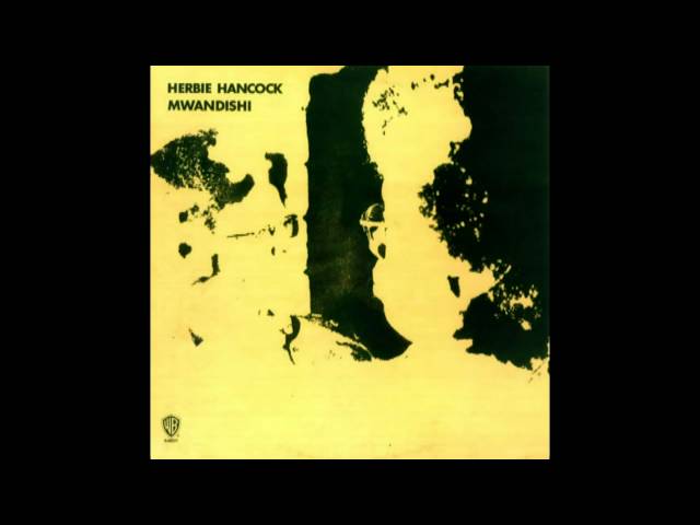 Herbie Hancock - You'll Know When You Get There