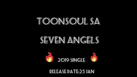 ToonSoul SA_Seven Angels(original mix) [sample]