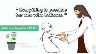 God's Love Animation | EP 17 - Jesus Is My Healer (A Video That Gives Hope to Cancer Patients)