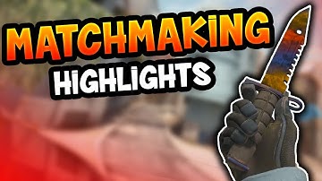 Global Matchmaking Highlights - CSGO
