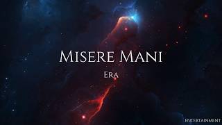 ERA - Misere Mani (Letra traducida)