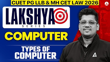 Computer Language Types of Computer For CUET PG LLB & MHCET Law 2026 | Computer Language Class