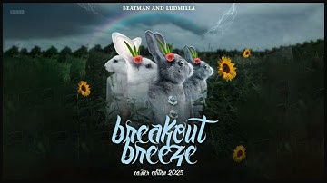 [BREAKBEAT] Breakout Breeze - Easter Edition 2025