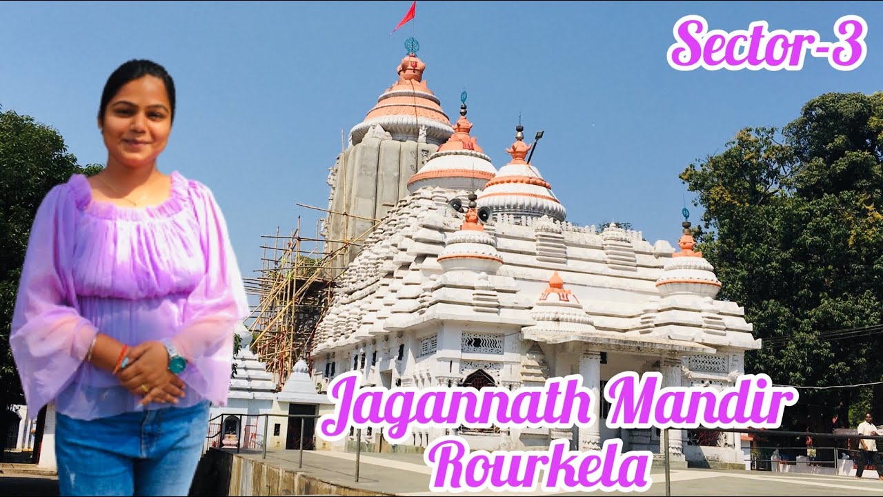 Jagannath Temple Rourkela: A Spiritual Haven in Odisha