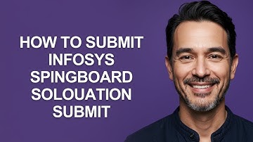 How to Submit Infosys Spingboard Solouation Submit - KevinHowTo