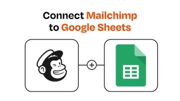 How to Connect Mailchimp to Google Sheets - Easy Integration