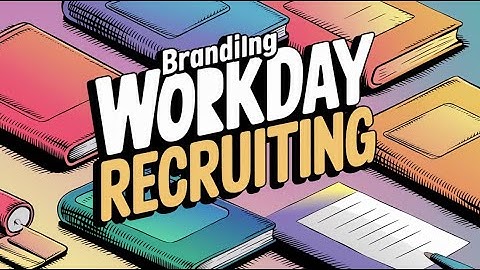 Workday Recruiting Short click buttons | Branding Workday Recruiting | Workday Recruiting Tutorial