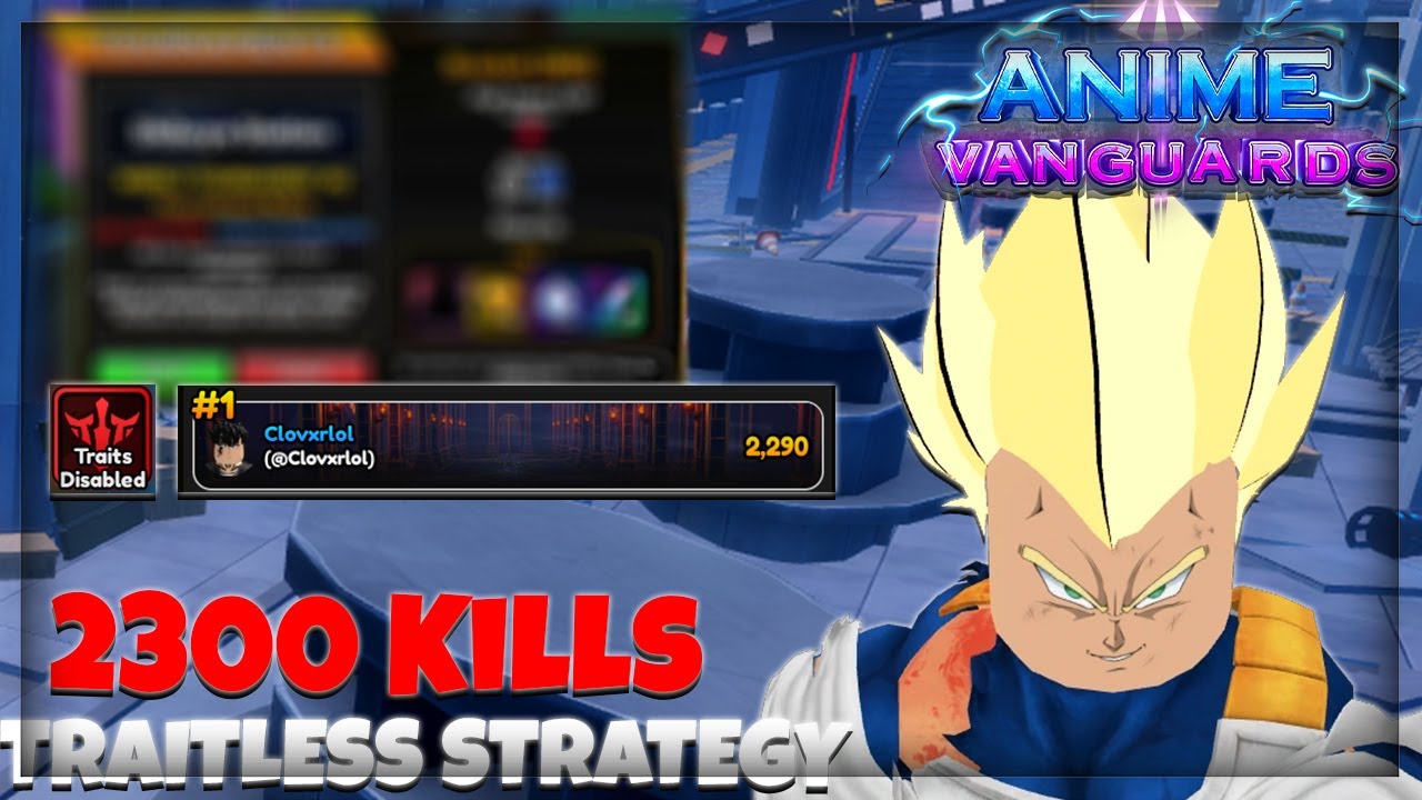 [TRAITLESS] 2,300 Kills Tournament 2 | Anime Vanguards - YouTube