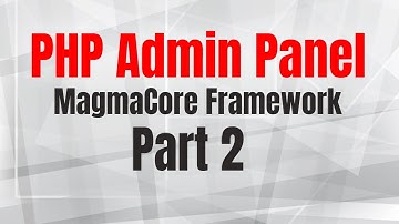 Building a PHP Administration Panel using Twig templating engine and Magma Core framework Part 2
