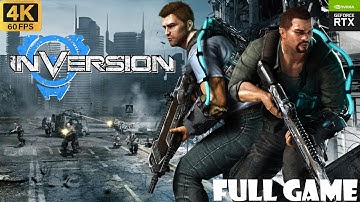 Inversion PC Gameplay Walkthrough FULL GAME 4K 60 FPS  No Commentary