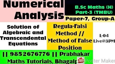 #L04 #regulafalsimethod  #methodoffalseposition #numericalanalysis #tmbu #part3 #bhagalpur #iitjee